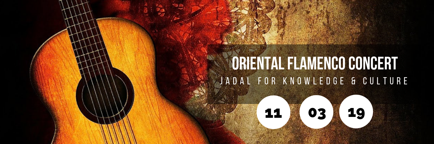 Oriental Flamenco Concert @ Jadal for Knowledge & Culture