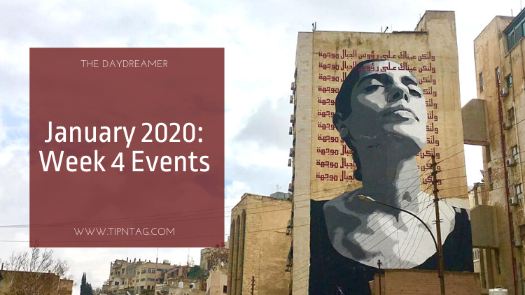 The Daydreamer - January 2020: Week 4 Events | Amman