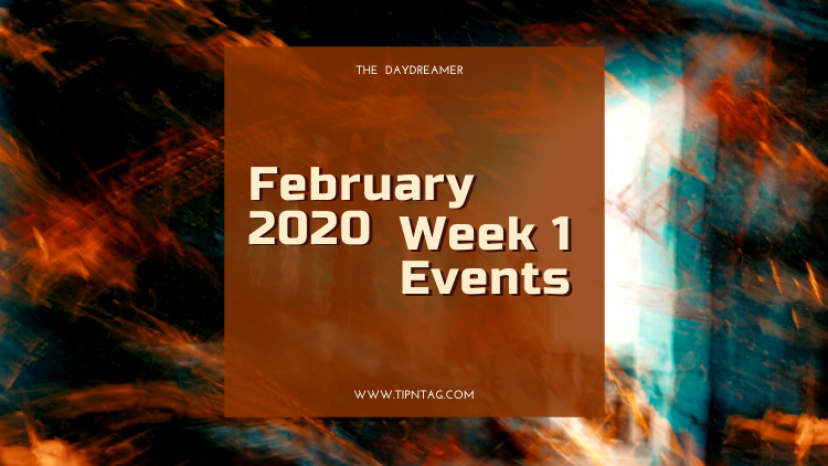 The Daydreamer - February 2020: Week 1 Events | Amman