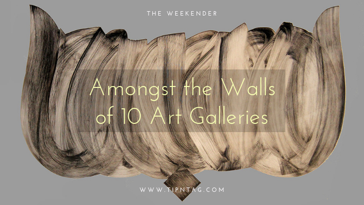 The Weekender - Amongst the Walls of 10 Art Galleries | Amman