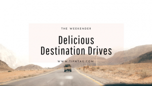 The Weekender - Delicious Destination Drives | Amman