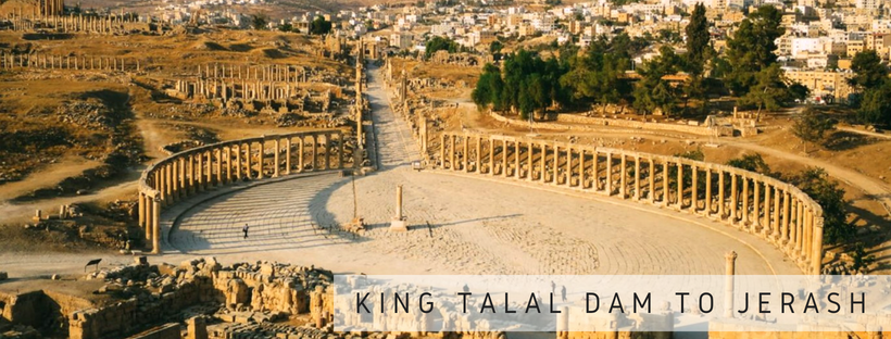King Talal Dam to Jerash