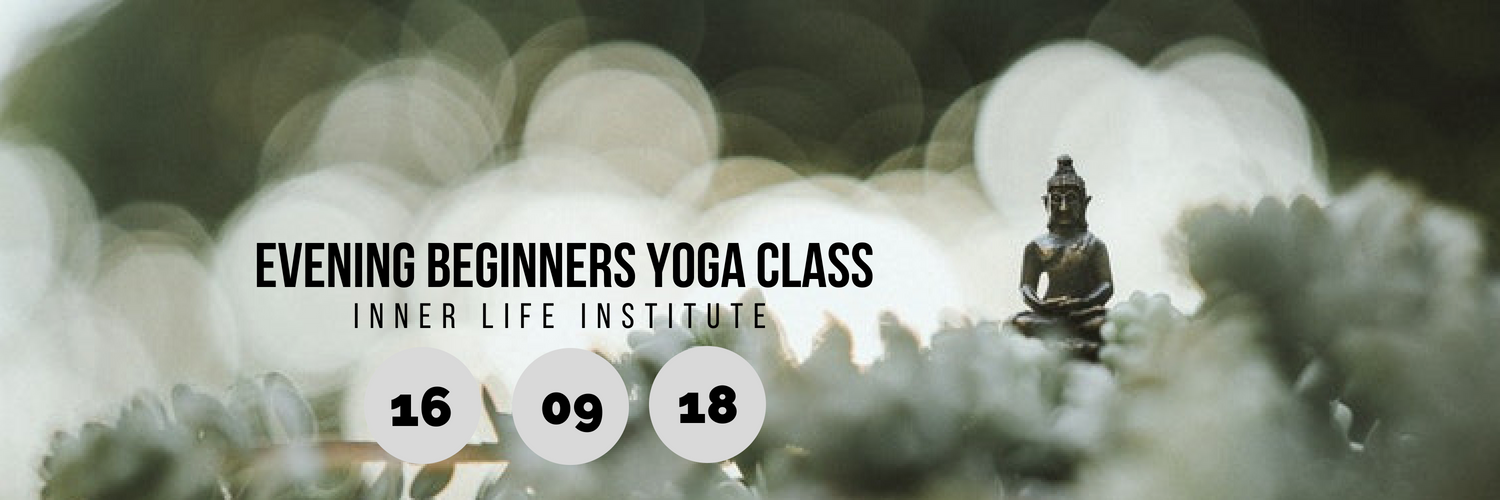 Evening Beginners Yoga Class - Inner Life Institute