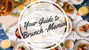 The Weekender - Your Guide to Brunch-Mania | Amman