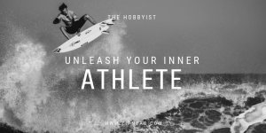 The Hobbyist - Unleash Your Inner Athlete | Amman