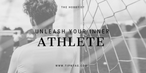 The Hobbyist - Unleash Your Inner Athlete | Amman