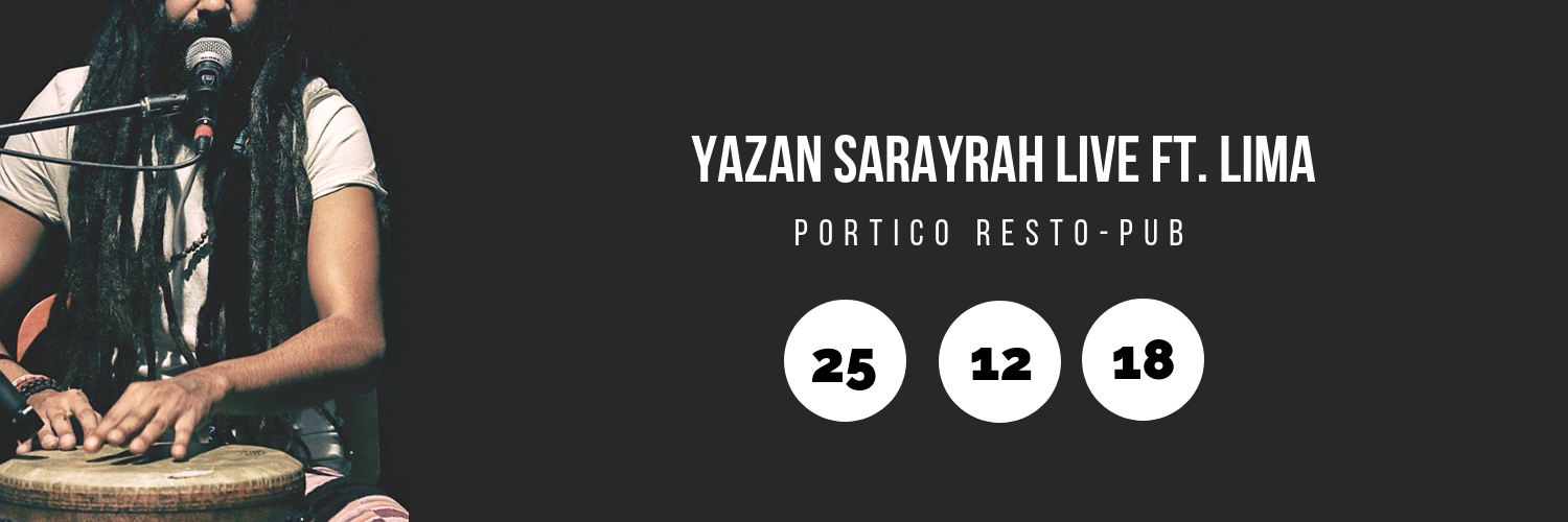 Yazan Sarayrah Live ft. Lima @ Portico Resto-Pub