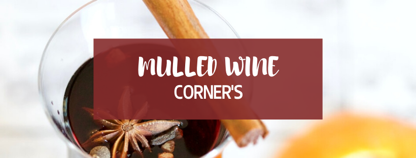 Mulled Wine - The corner's pub