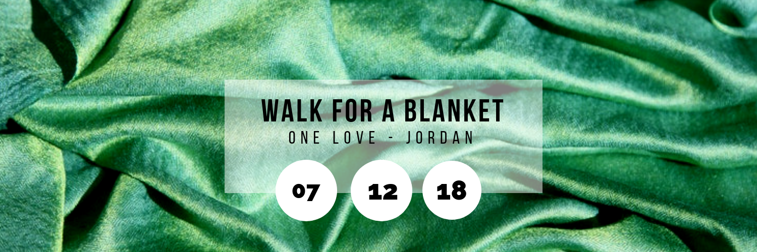 Walk for a Blanket @ One Love - Jordan