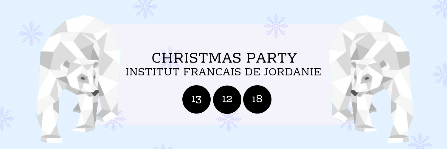 Christmas Party @ Institut Francais de Jordanie