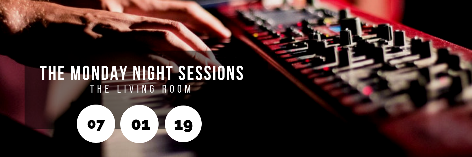 The Monday Night Sessions @ The Living Room