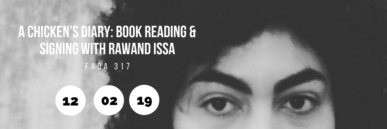 A Chicken’s Diary: Book Reading & Signing with Rawand Issa @ FADA 317