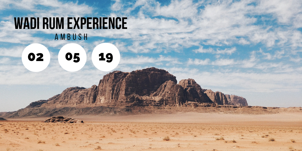 Wadi Rum Experience @ Ambush