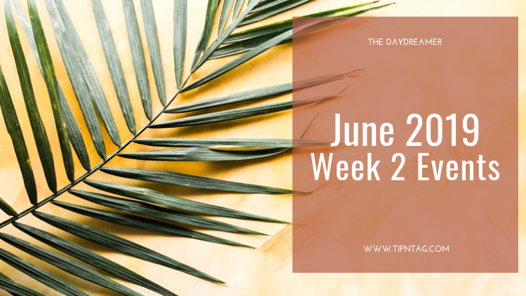 The Daydreamer - June 2019: Week 2 Events | Amman