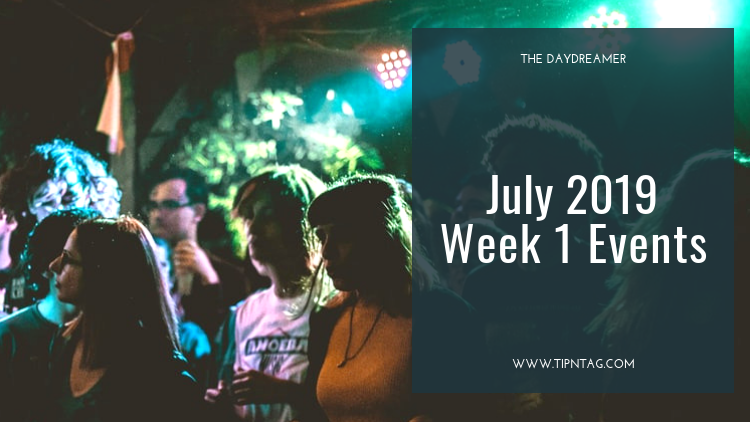 The Daydreamer - July 2019: Week 1 Events | Amman