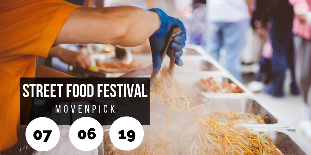 Street Food Festival is Back @ Movenpick Dead Sea