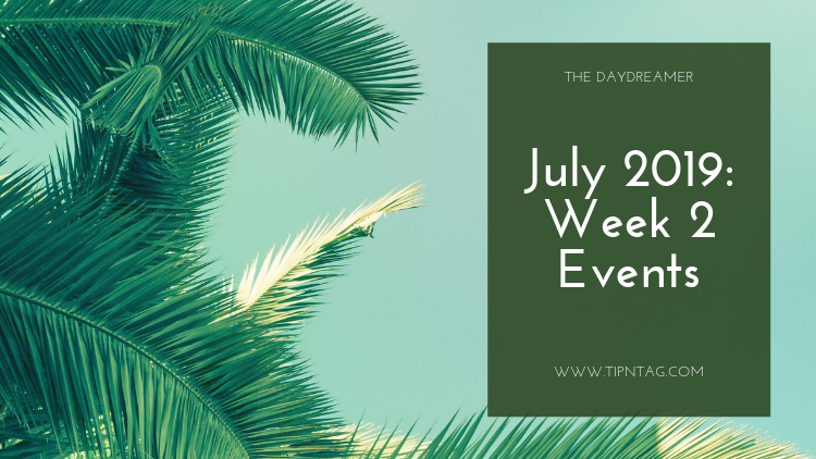 The Daydreamer - July 2019: Week 2 Events | Amman