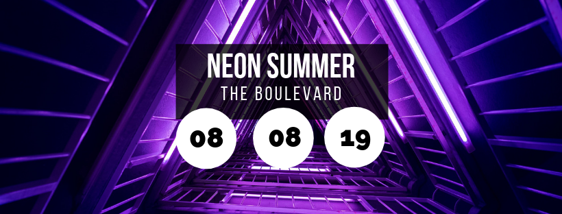 Neon Summer @ Boulevard