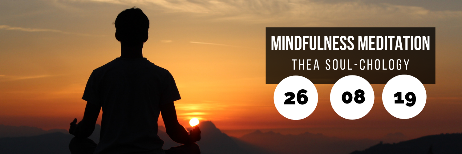 Mindfulness Meditation @ Thea Soul-Chology
