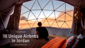 The Weekender - 10 Unique Airbnbs In Jordan | Amman