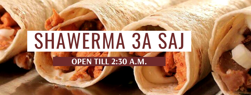 Shawerma 3a Saj | Places Open After Midnight