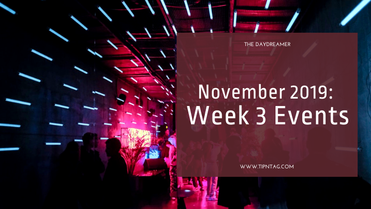 The Daydreamer - November 2019: Week 3 Events | Amman
