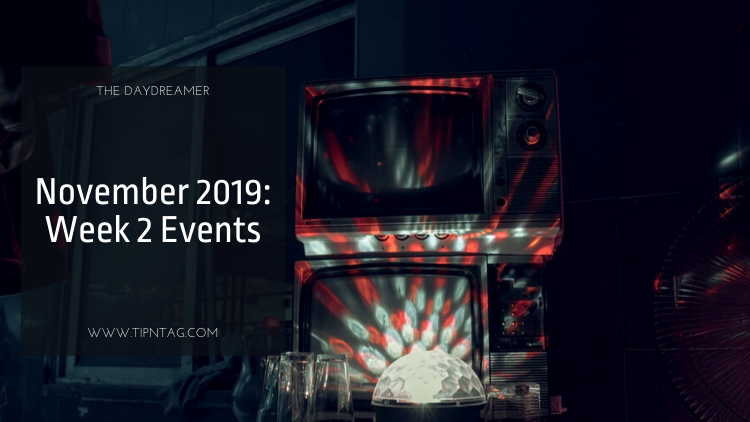 The Daydreamer - November 2019: Week 2 Events | Amman