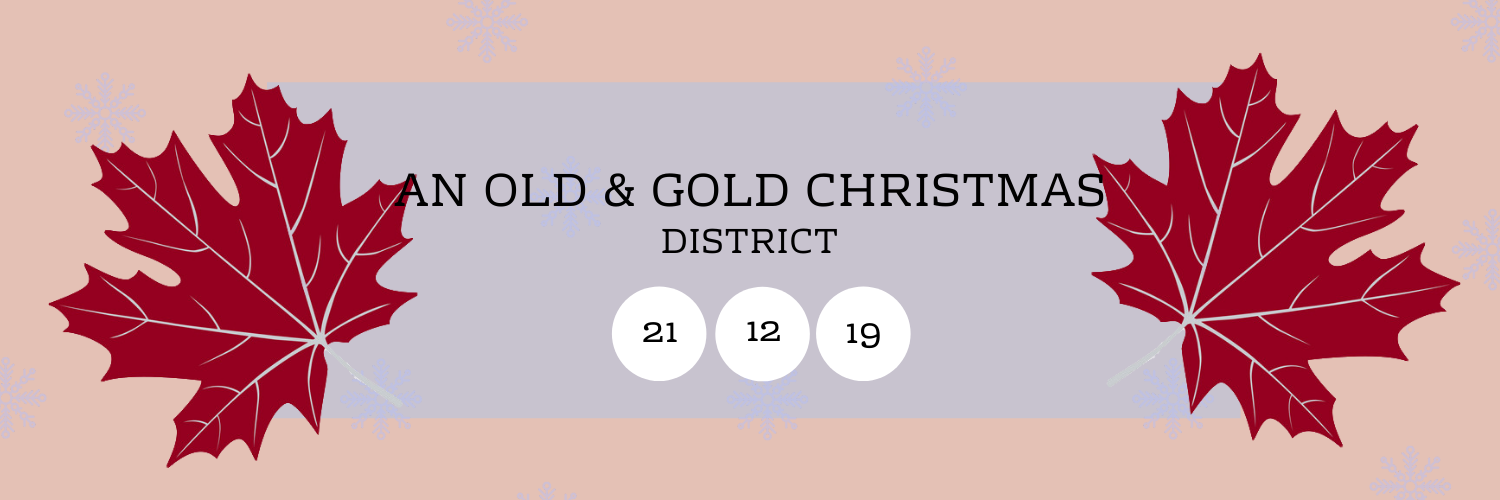 An Old & Gold Christmas @ District