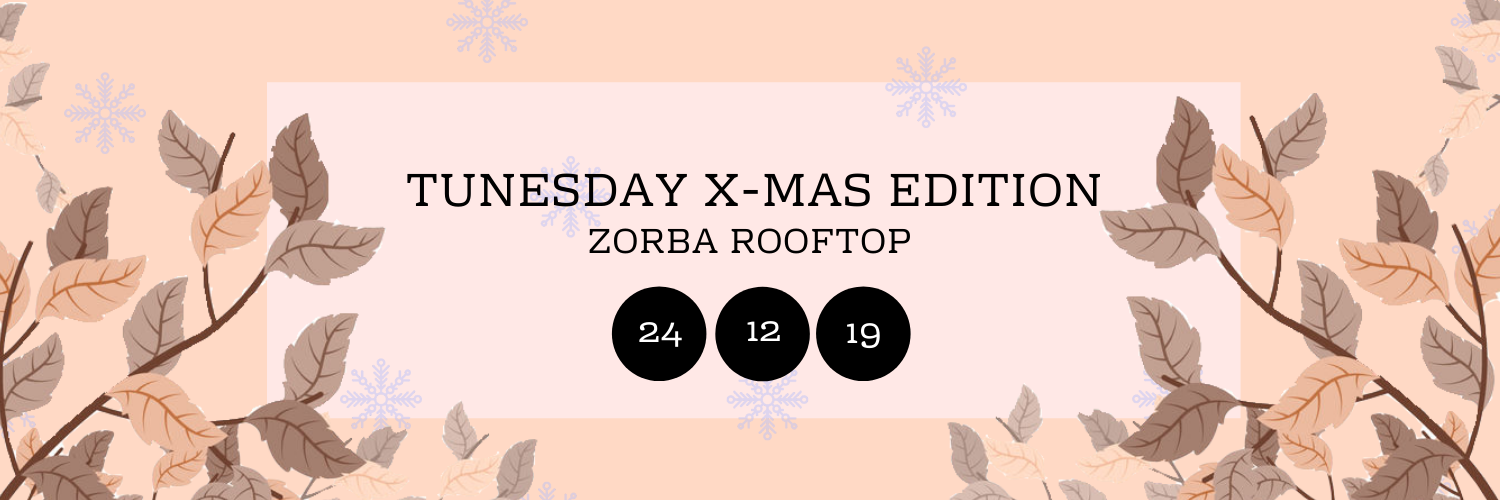 TUNESday X-Mas Edition @ Zorba Rooftop