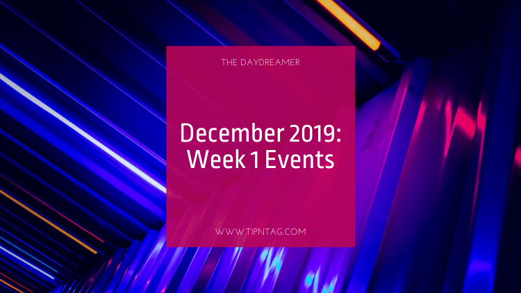 The Daydreamer - December 2019: Week 1 Events | Amman
