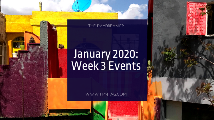 The Daydreamer - January 2020: Week 3 Events | Amman