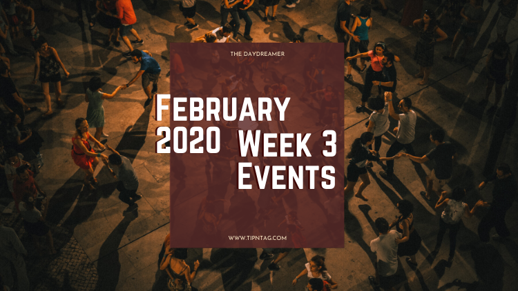 The Daydreamer - February 2020: Week 3 Events | Amman