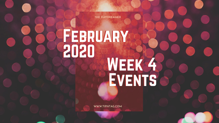 The Daydreamer - February 2020: Week 4 Events | Amman