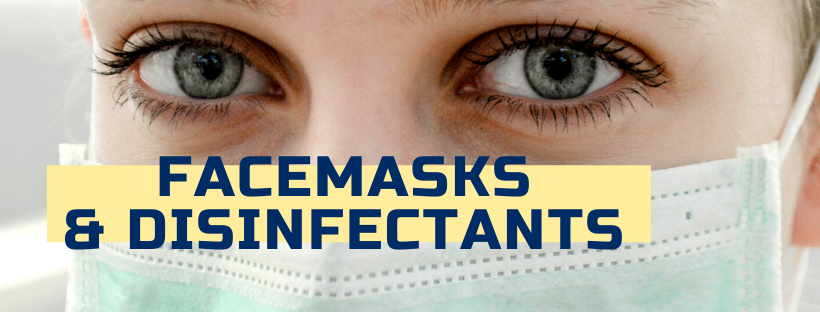 Facemasks & Disinfectants