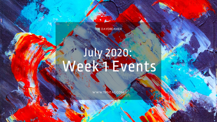 The Daydreamer - July 2020: Week 1 Events | Amman