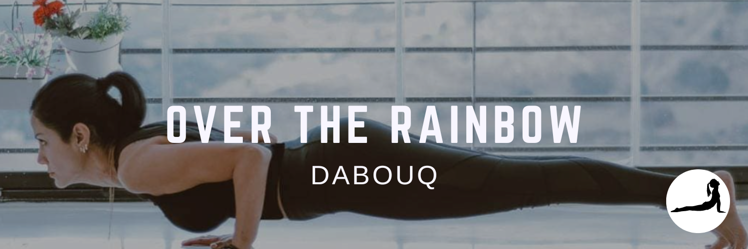 over the rainbow - workout