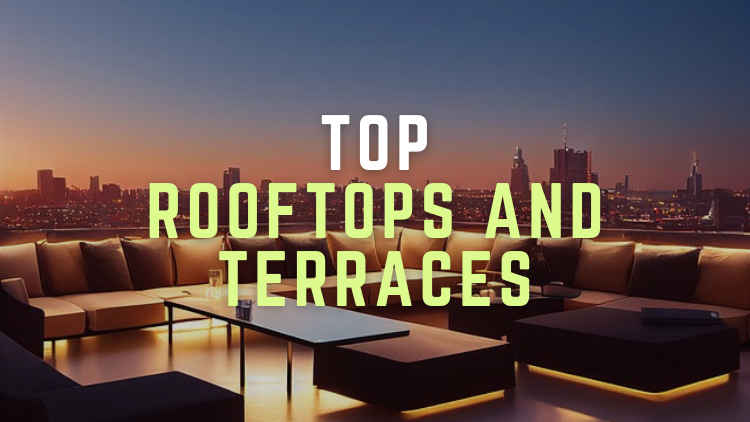 Top Rooftops and Terraces