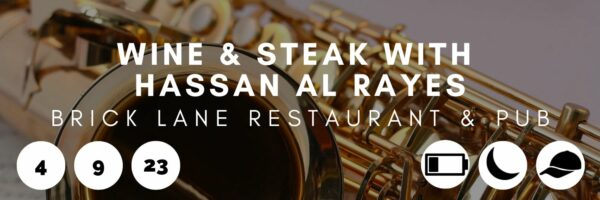 Wine & Steak with Hassan Al Rayes