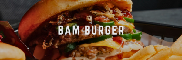 bam burger - top suhoor spots