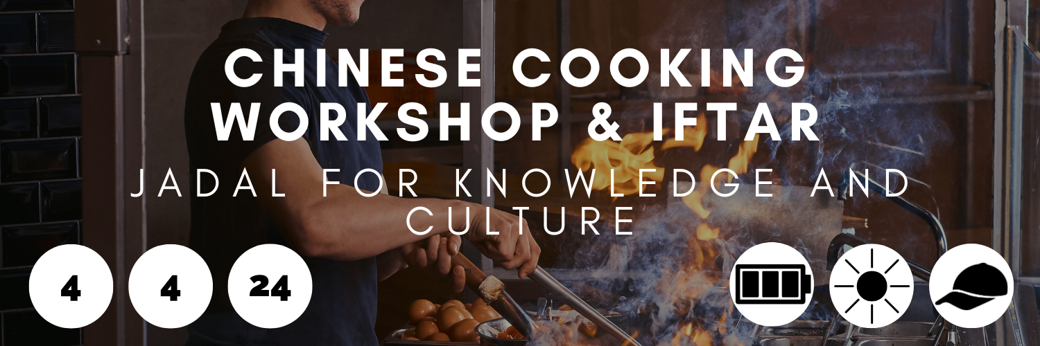 Chinese Cooking Workshop & Iftar