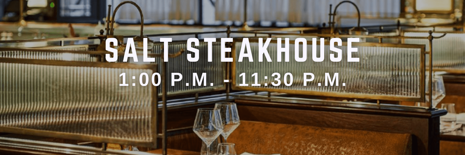 Salt Steakhouse - places open during ramadan