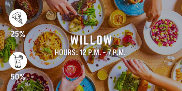 willow happy hour