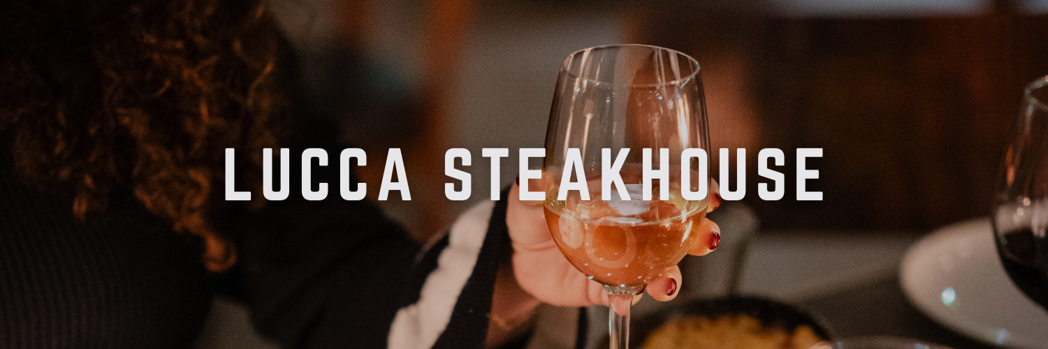 lucca steakhouse date spots