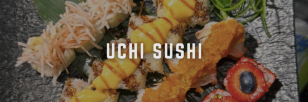 uchi sushi must try sushi