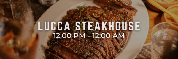 Places Open During Ramadan - Lucca Steakhouse