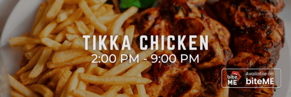 Places Open During Ramadan - Tikka Chicken