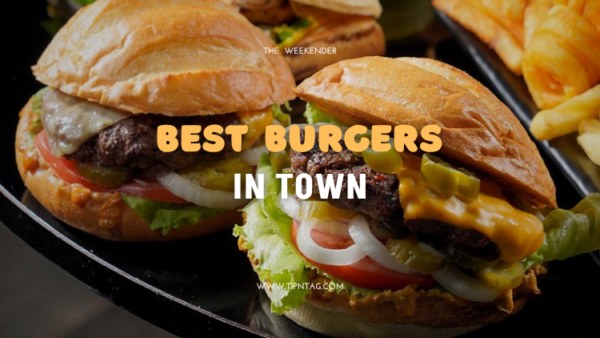Best Burger in Town