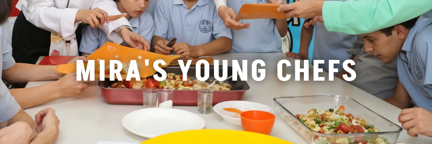 Mira's young chefs