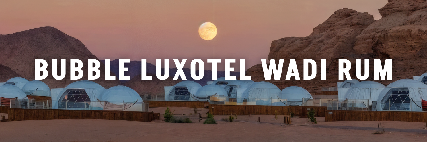 bubble-luxotel-wadi-rum-wadi-rum-camps