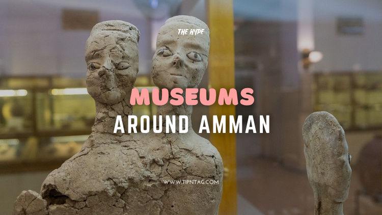 Museums Around Amman